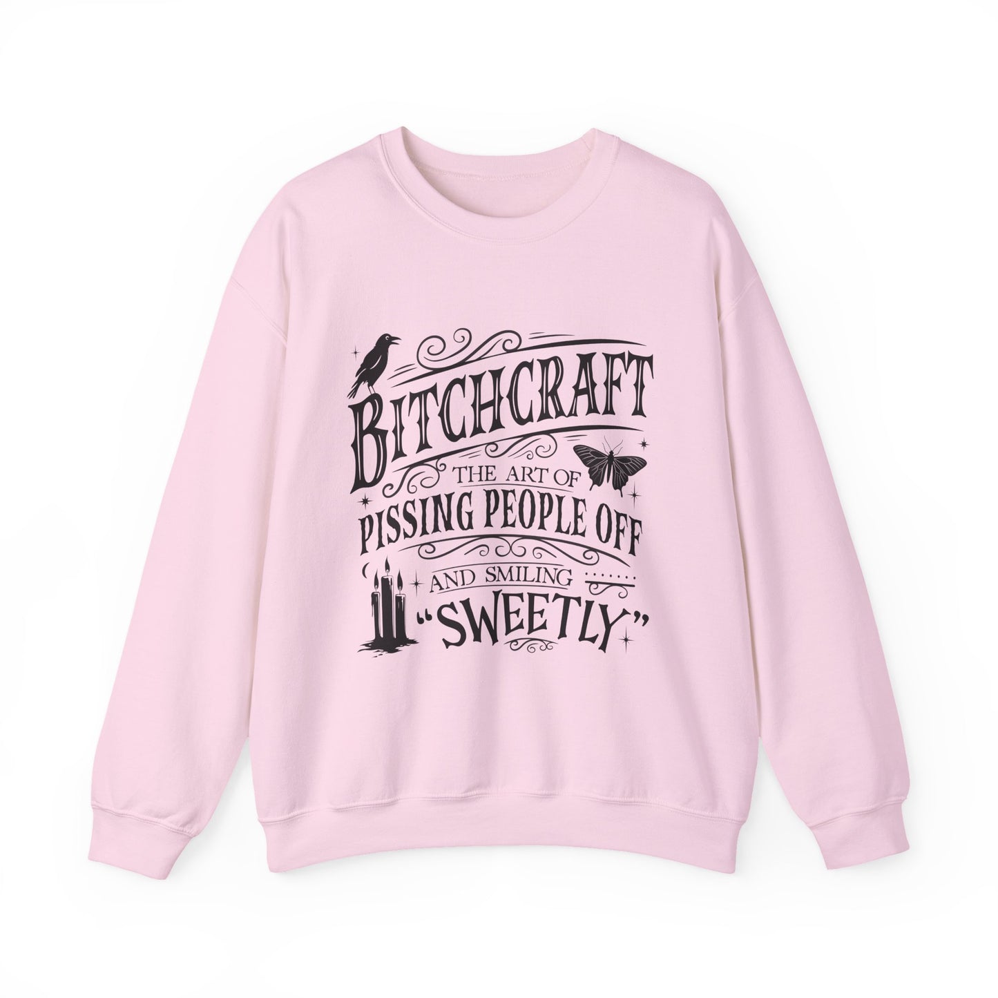 Bitchcraft crewneck