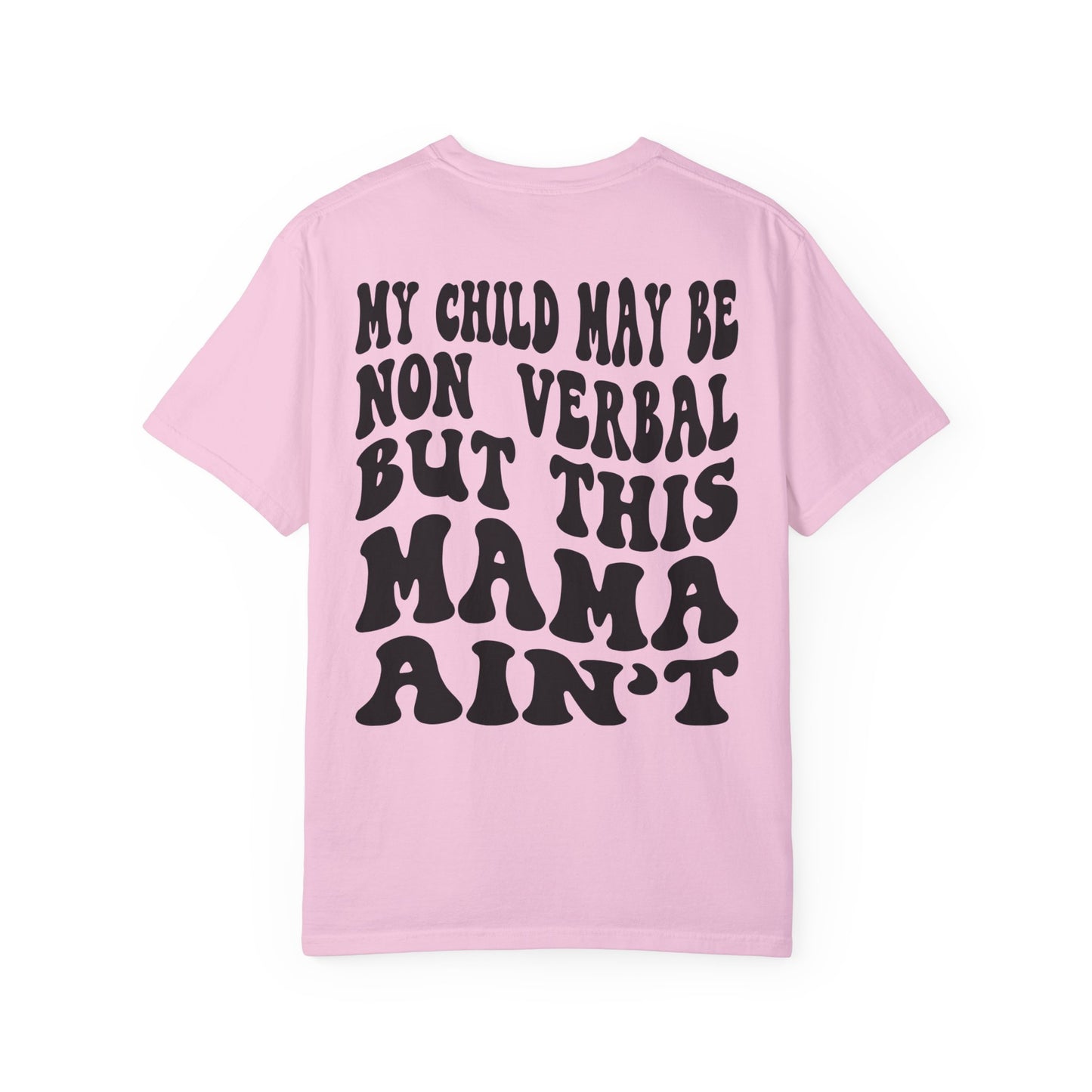 I'm very verbal Unisex Garment-Dyed T-shirt