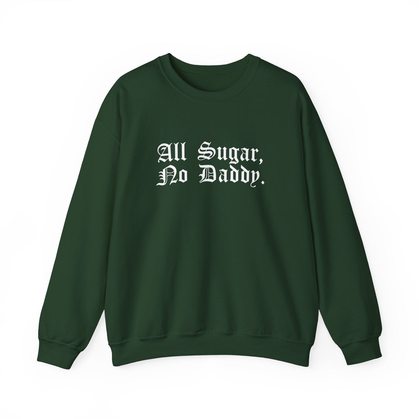 all daddy no sugar Unisex Heavy Blend™ Crewneck Sweatshirt