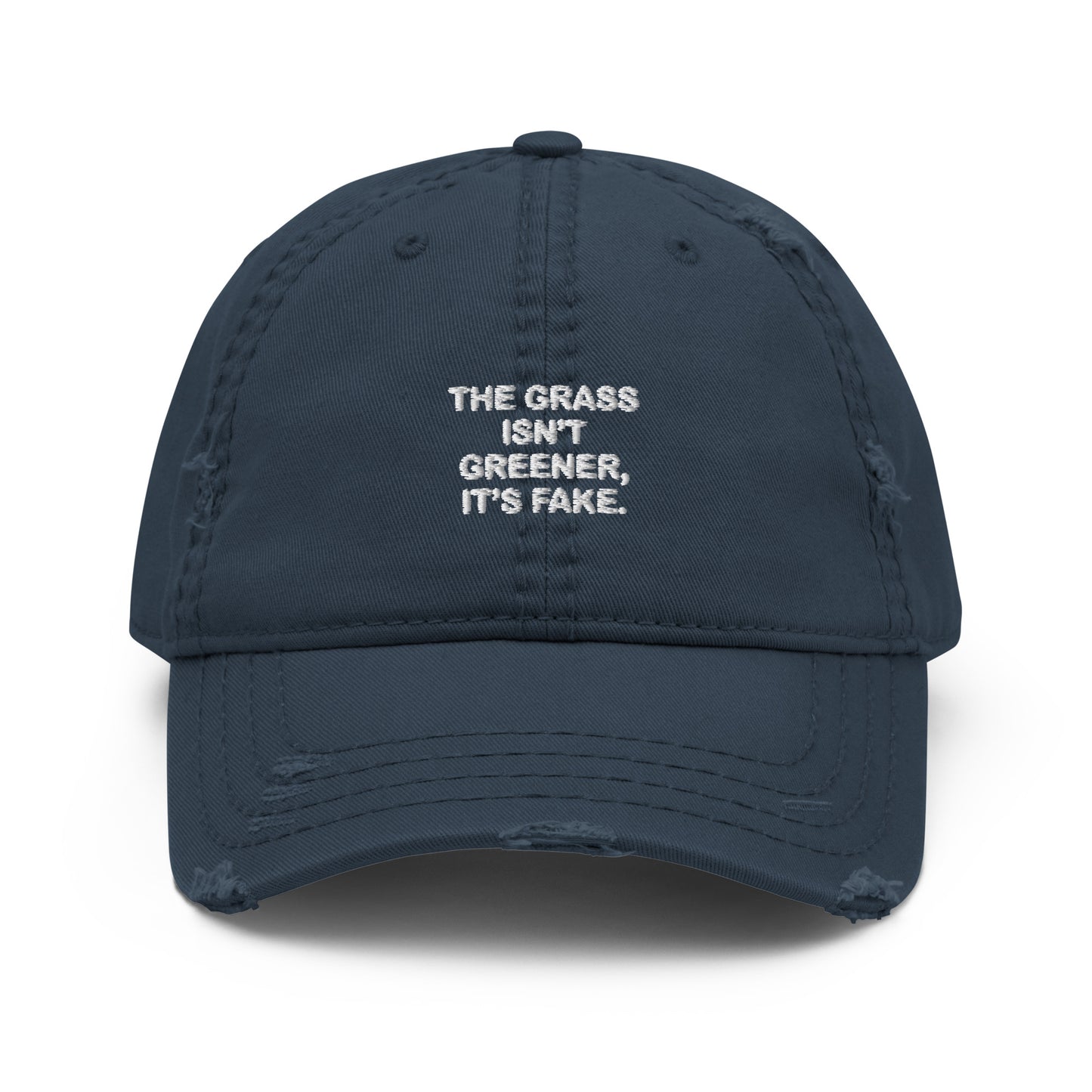 Grass isn’t greener Distressed Dad Hat