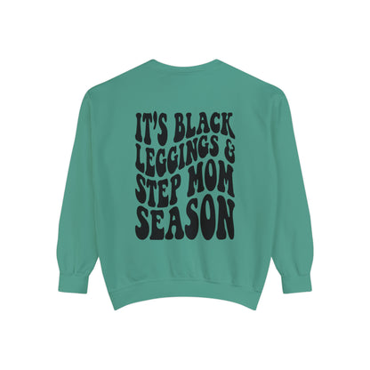 Stepmom season Unisex Garment-Dyed Sweatshirts