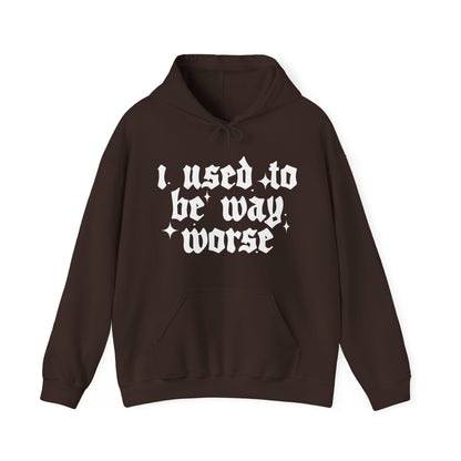 I use to be worse Unisex Heavy Blend™ Hooded Sweatshirt