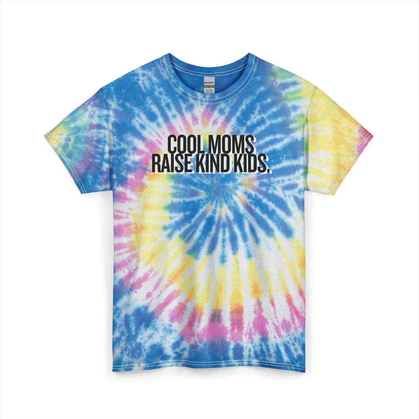 Cool Moms Raise Kind Kids Tie-Dye Tee
