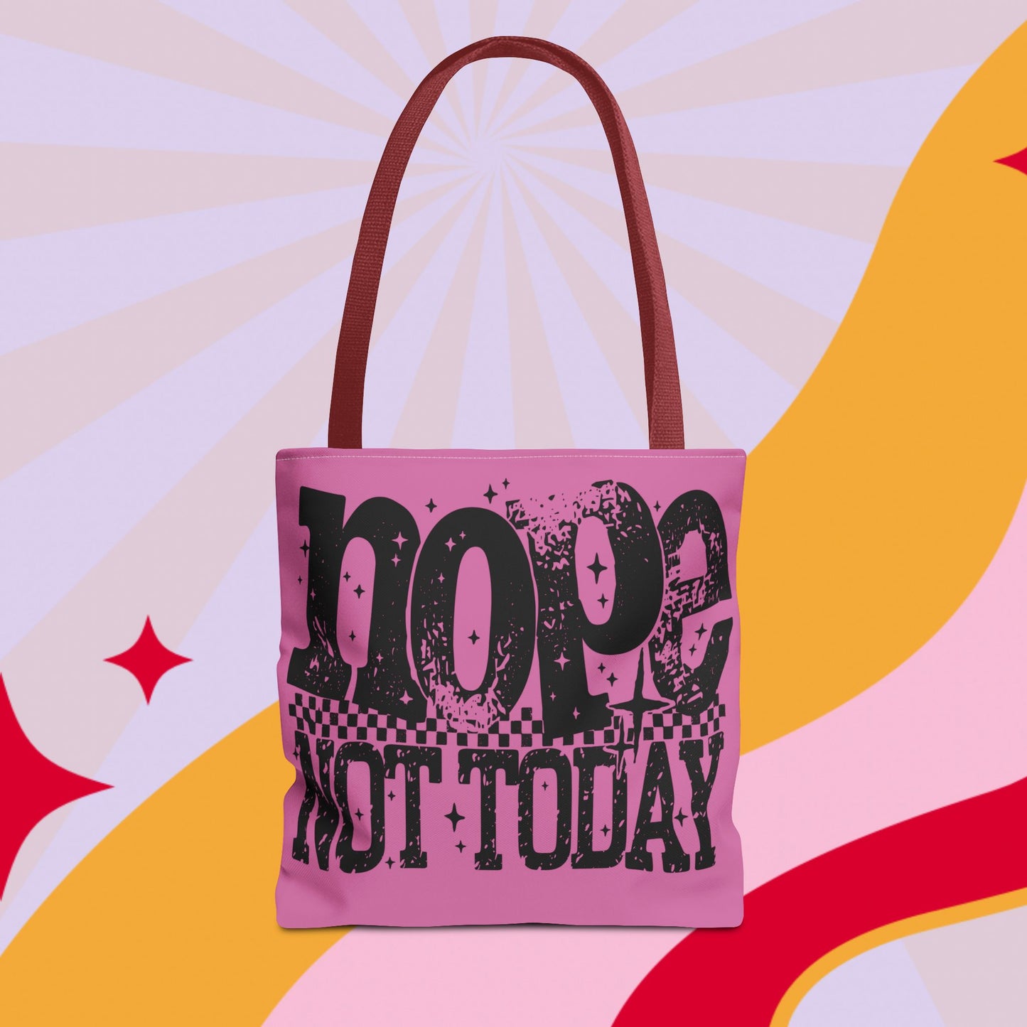 Not Today Bag