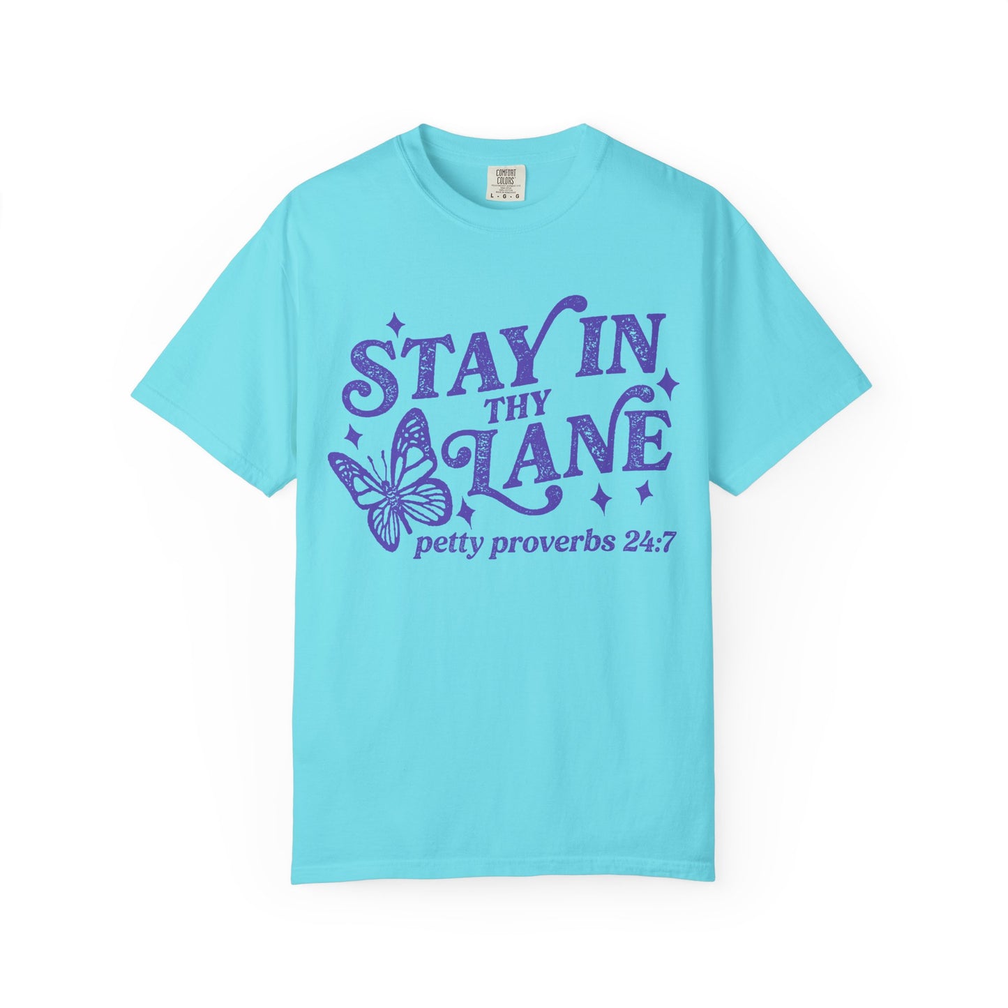 Stay In Thy Lane T-Shirt Petty Proverbs 24:7' Retro Butterfly Graphic Tee