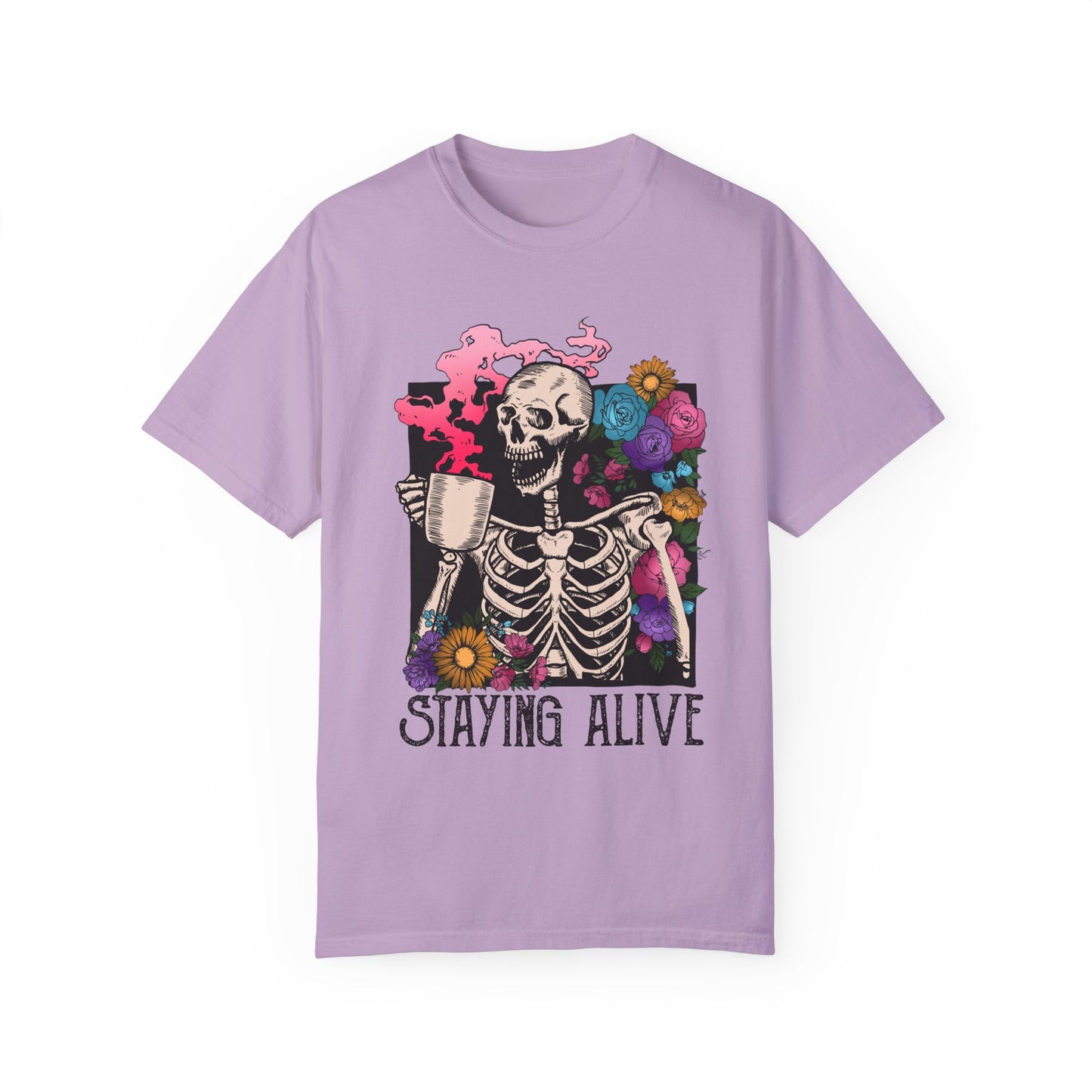 staying alive Unisex Garment-Dyed T-shirt