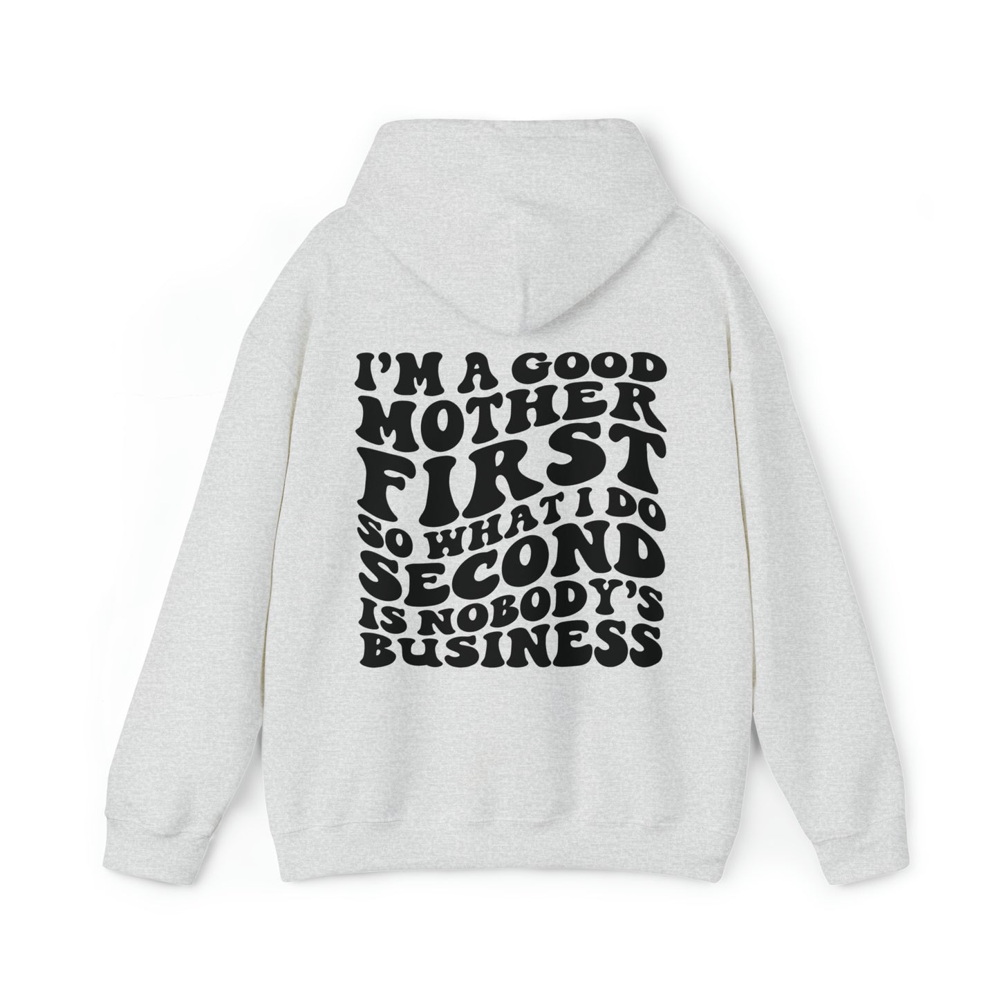 Good mother first Unisex Heavy Blend™ Hooded Sweatshirt