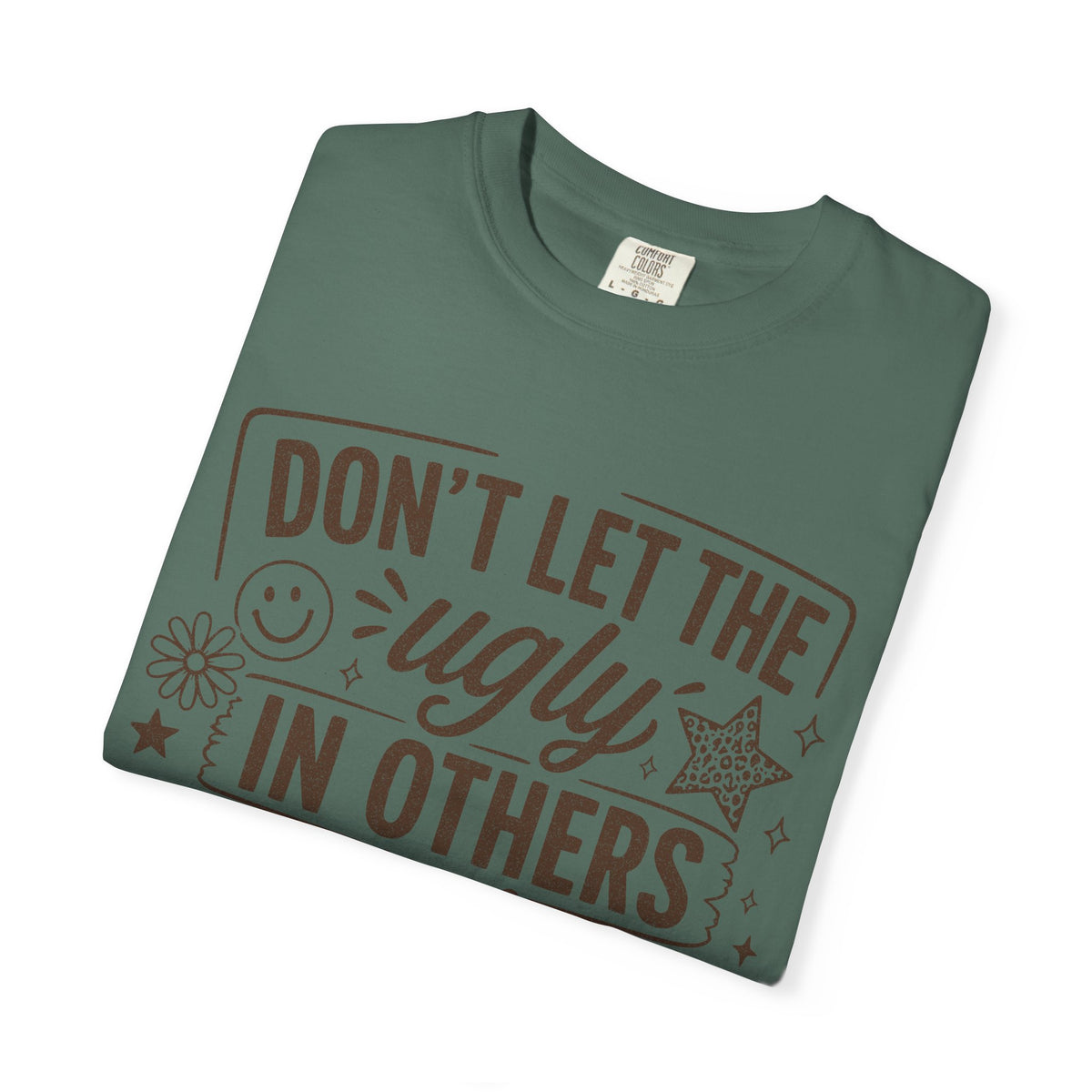 Don’t kill the beauty Unisex Garment-Dyed T-shirt