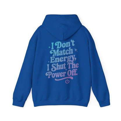 Power Off Hoodie