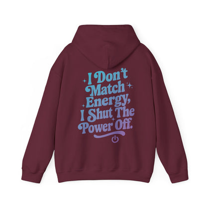 Power Off Hoodie