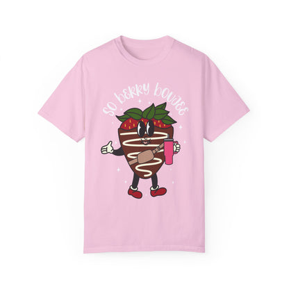 So berry boujee Unisex Garment-Dyed T-shirt