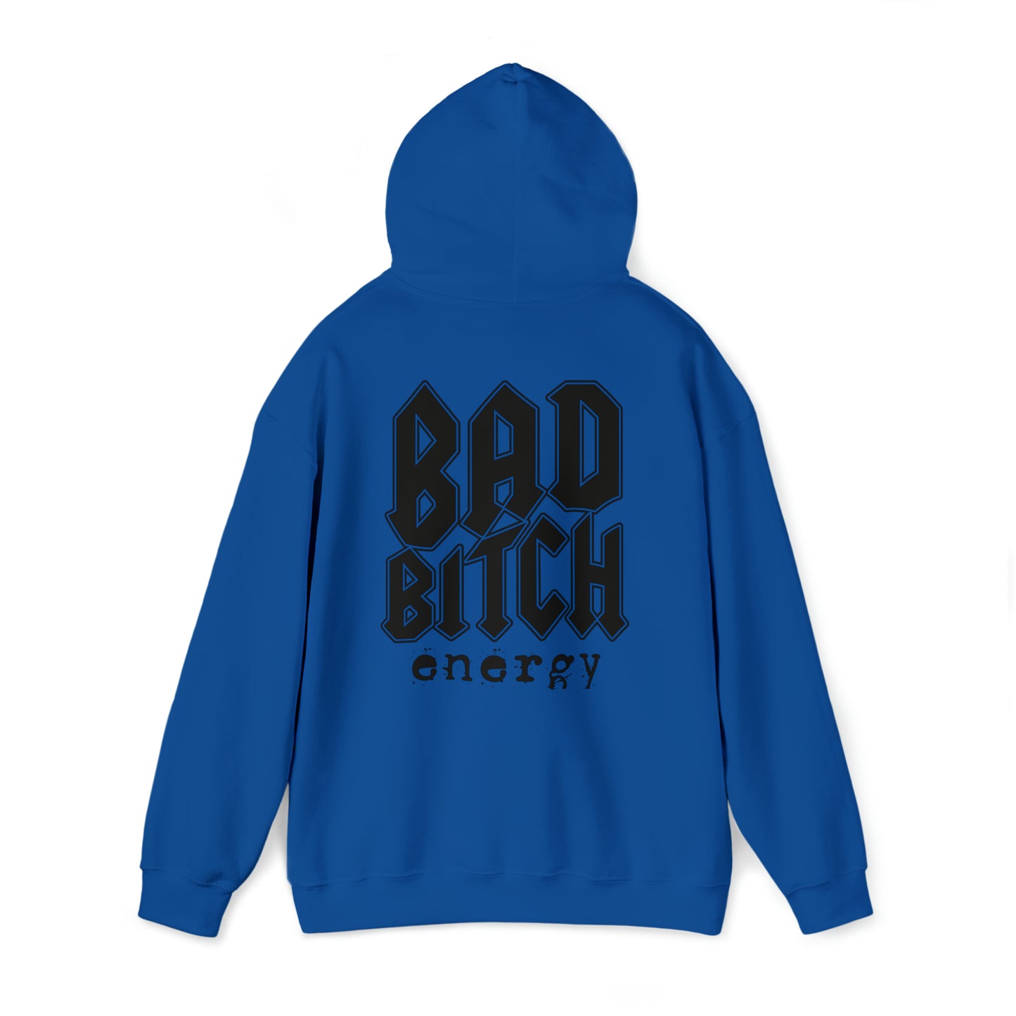 Bad bitch energy hoodie