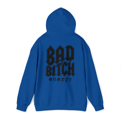 Bad bitch energy hoodie