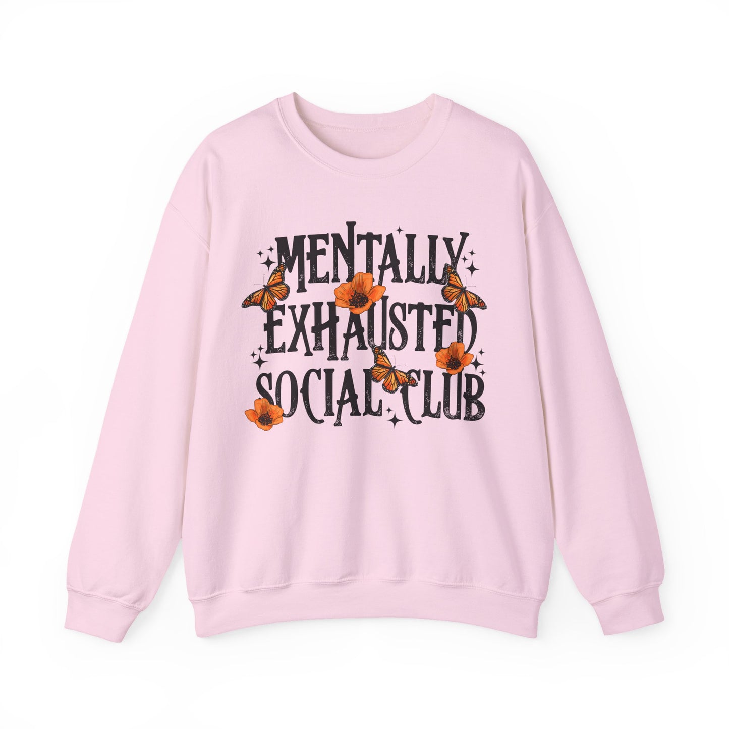 Mentally Exhausted Crewneck Sweatshirt