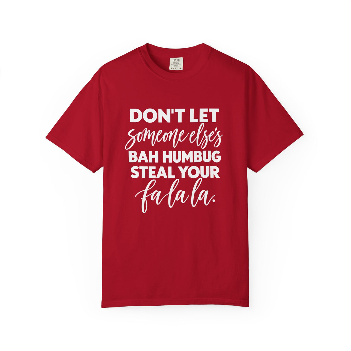 Steal your falala Unisex Garment-Dyed T-shirt