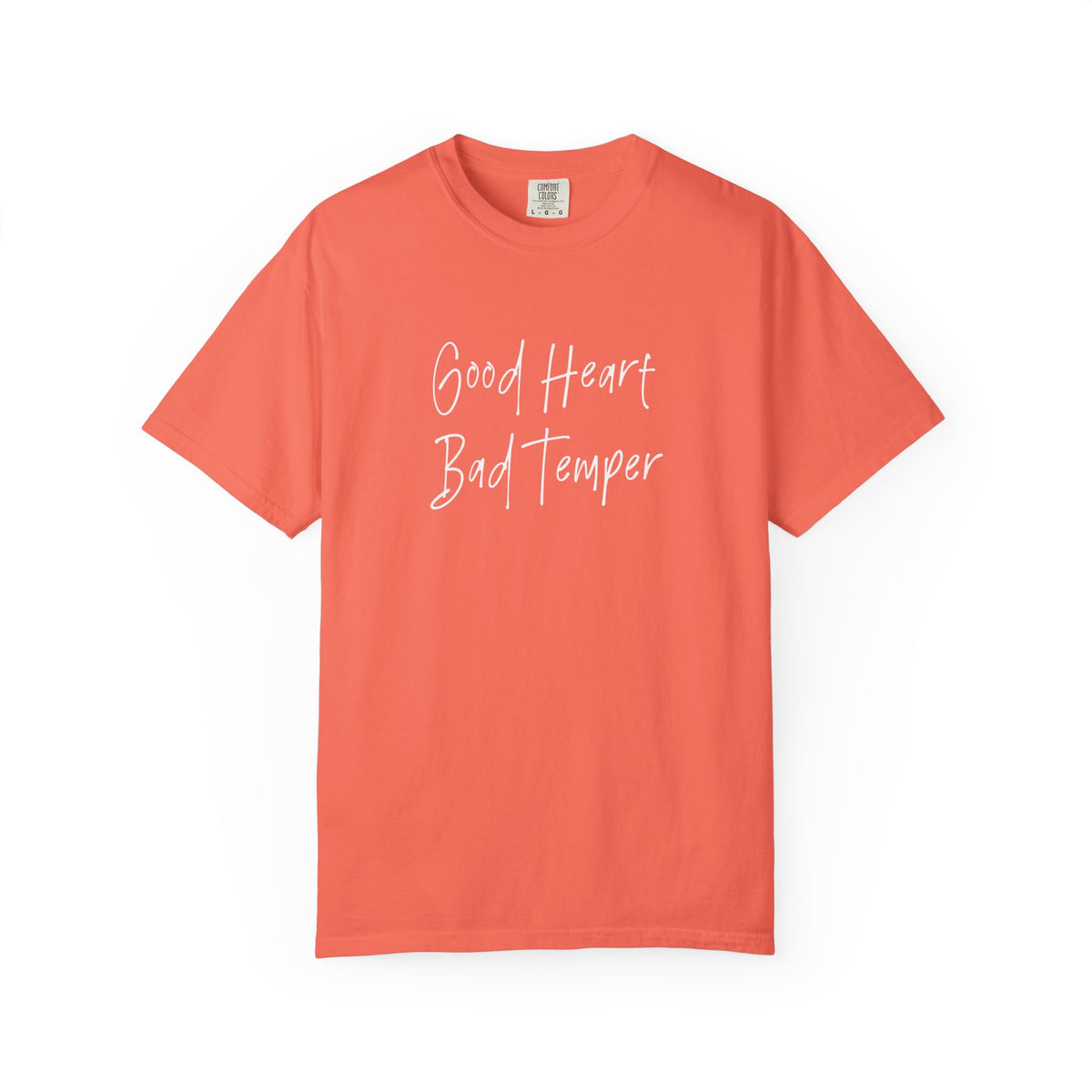 Good heart bad temper Unisex Garment-Dyed T-shirt