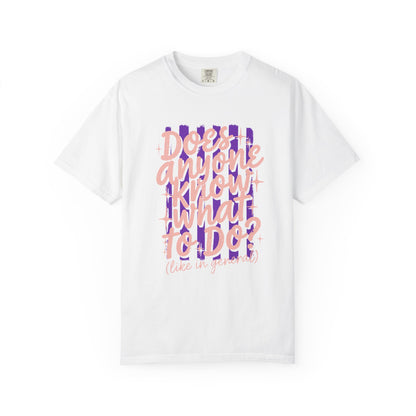Does anyone know what to do Unisex Garment-Dyed T-shirt