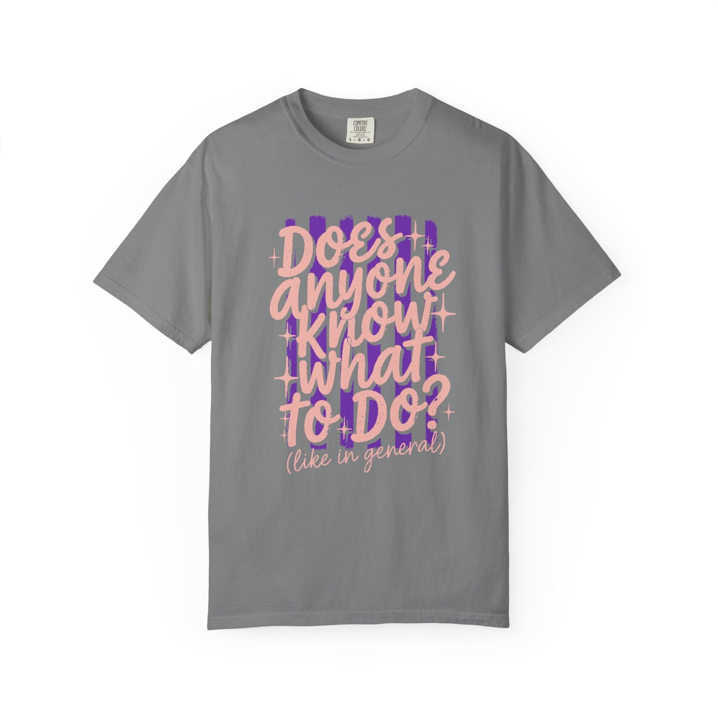 Does anyone know what to do Unisex Garment-Dyed T-shirt