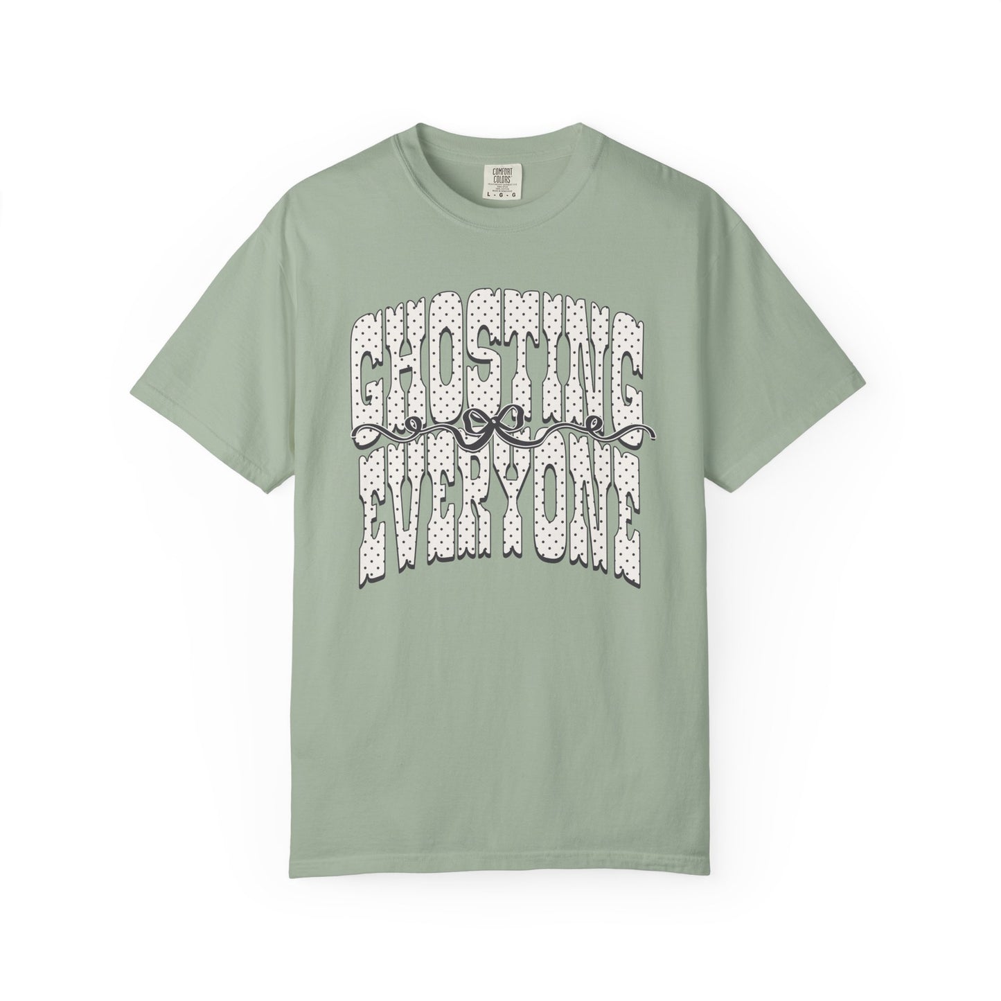 Ghosting everyone Unisex Garment-Dyed T-shirt