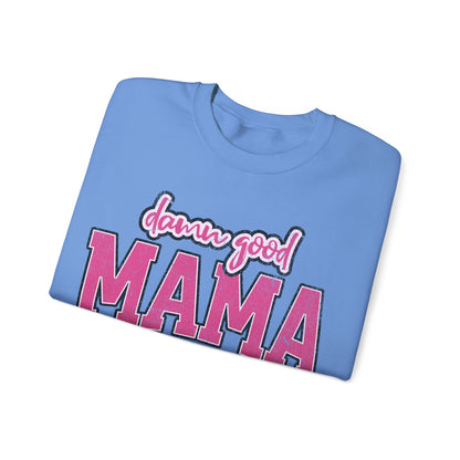 Damn good mama Unisex Heavy Blend™ Crewneck Sweatshirt