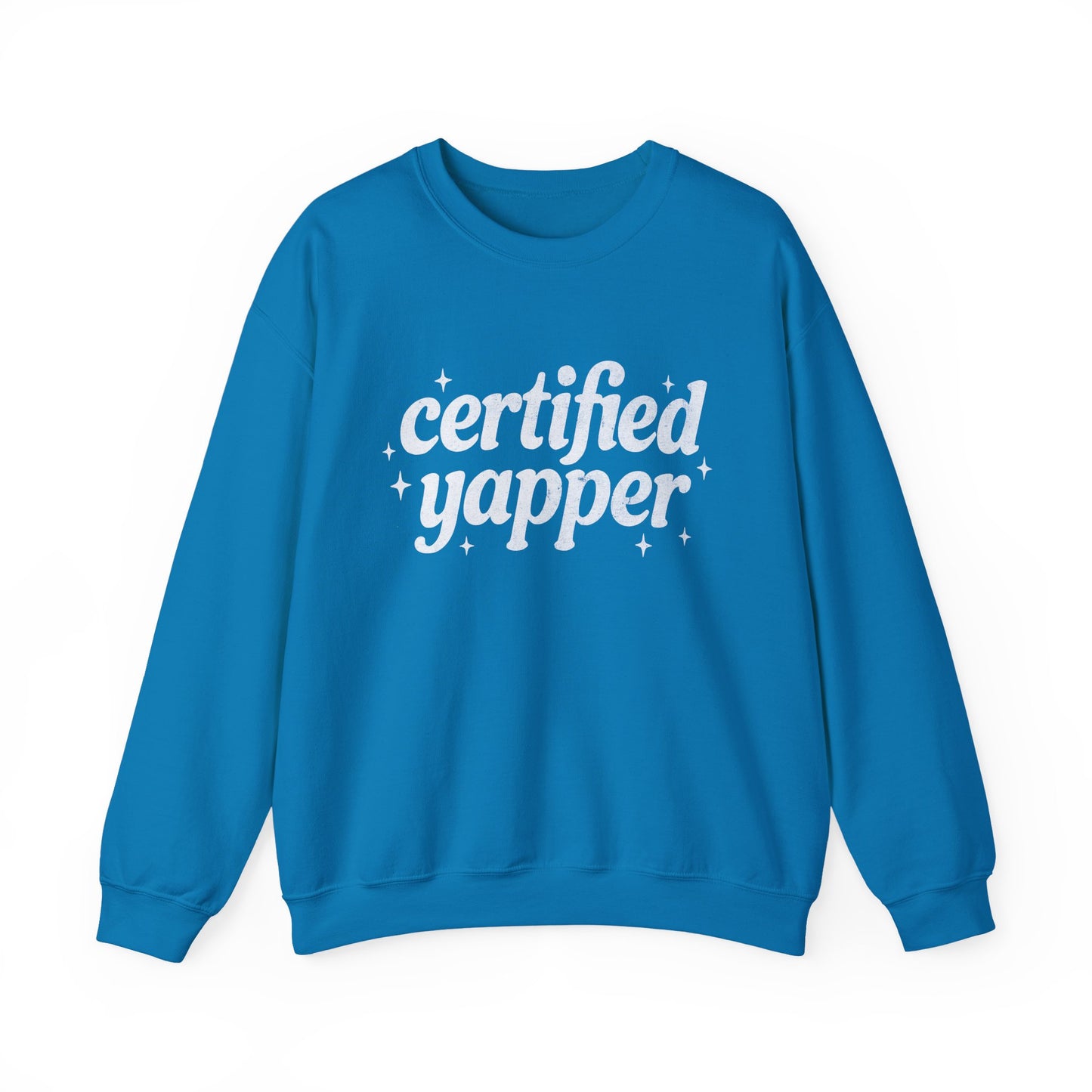 Certified Yapper Sweatshirt