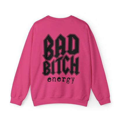 Bad bitch energy crewneck