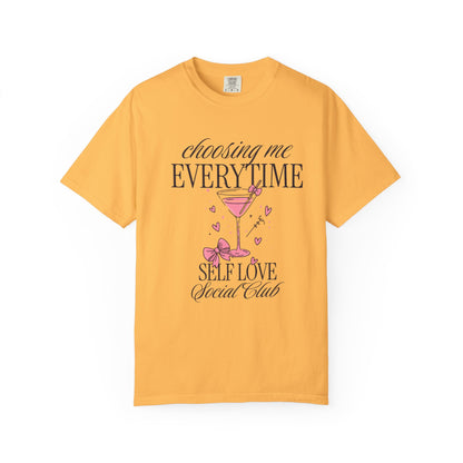 Self Love Tee — "Choosing Me Everytime" Graphic T-Shirt