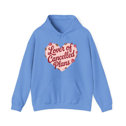 Lover of Cancelled Plans Hoodie