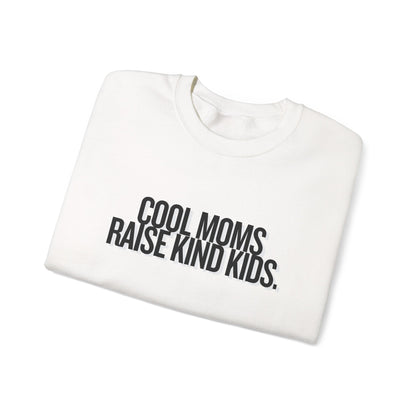 Cool Moms Raise Kind Kids Graphic