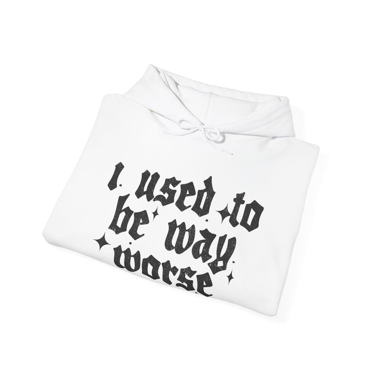 I use to be worse Unisex Heavy Blend™ Hooded Sweatshirt