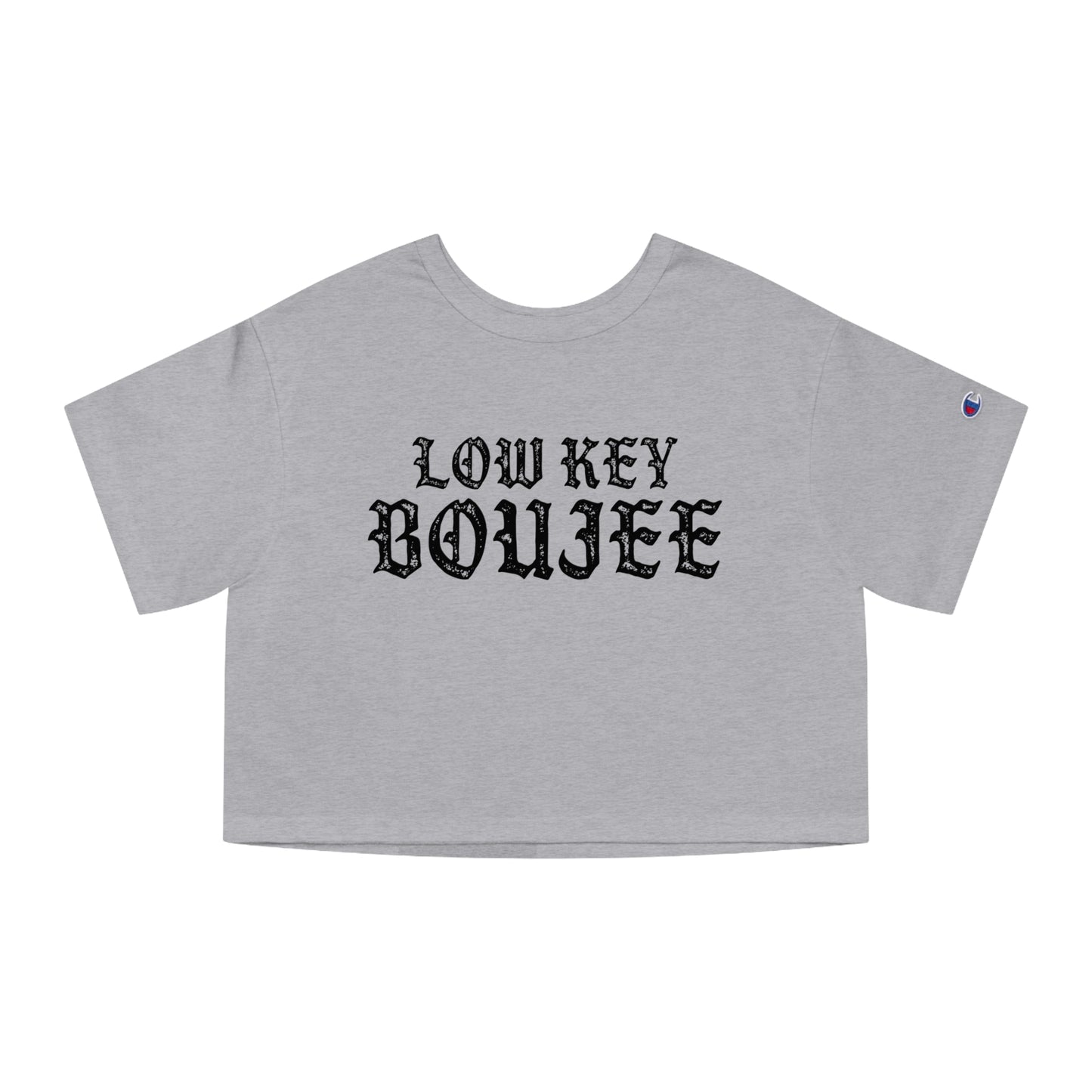 Low key boujee Champion Women's Heritage Cropped T-Shirt