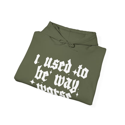 I use to be worse Unisex Heavy Blend™ Hooded Sweatshirt