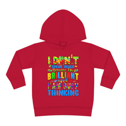 Autistic and Brilliant Toddler Pullover Fleece Hoodie