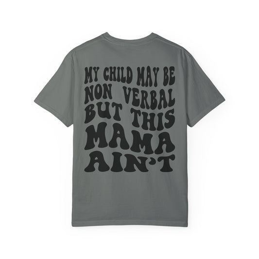 I'm very verbal Unisex Garment-Dyed T-shirt