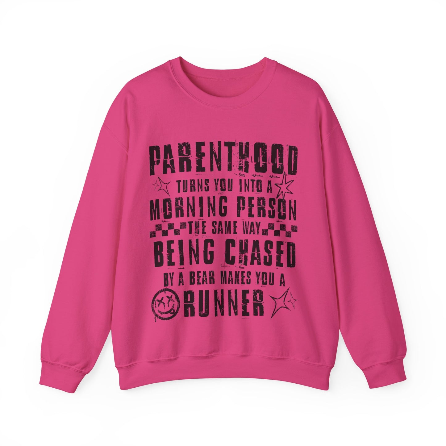 Parenthood Turns You Into a Morning Person crewneck sweatshirt