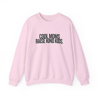 Cool Moms Raise Kind Kids Graphic
