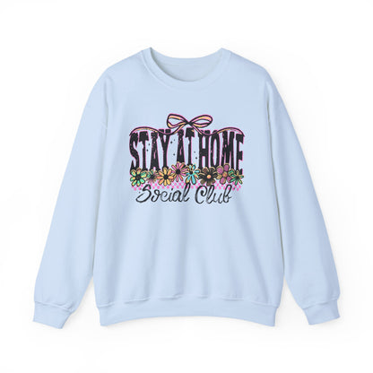 Stay Home Social Club Sweatshirt