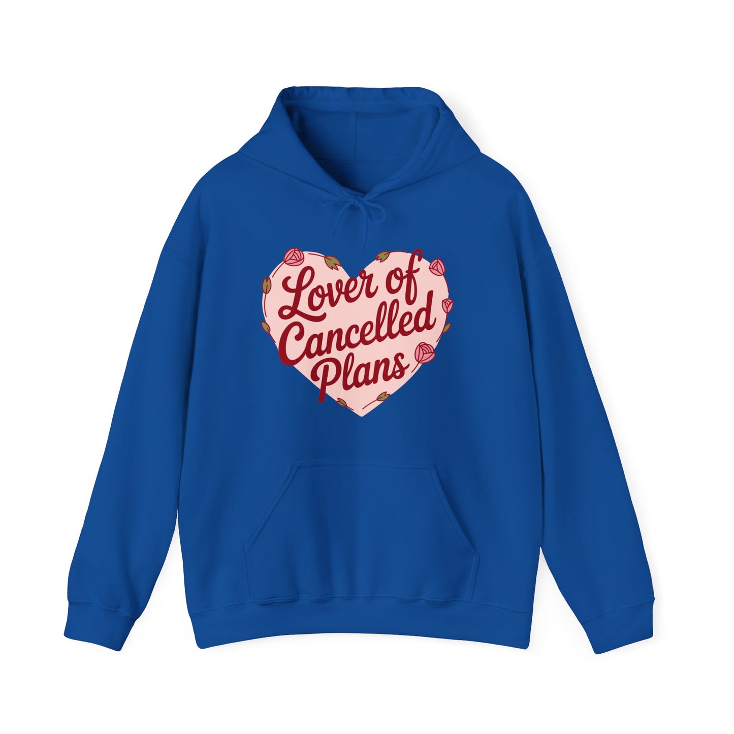 Lover of Cancelled Plans Hoodie