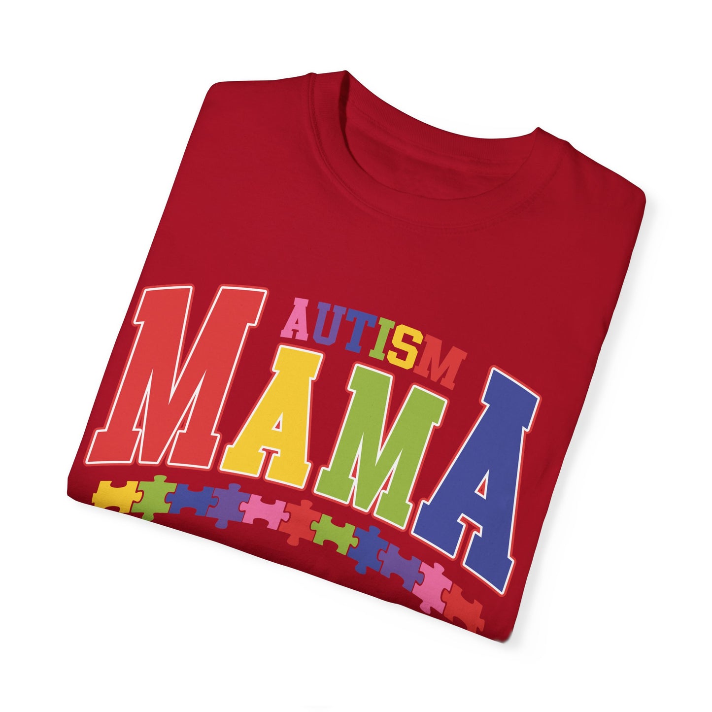 proudly autism mama Unisex Garment-Dyed T-shirt