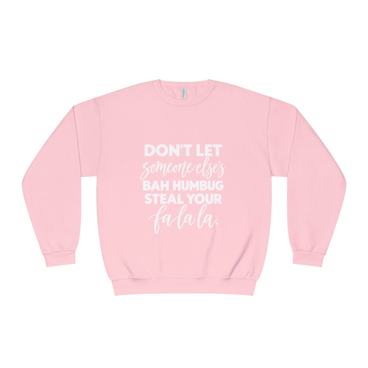 Steal your falala Unisex NuBlend® Crewneck Sweatshirt