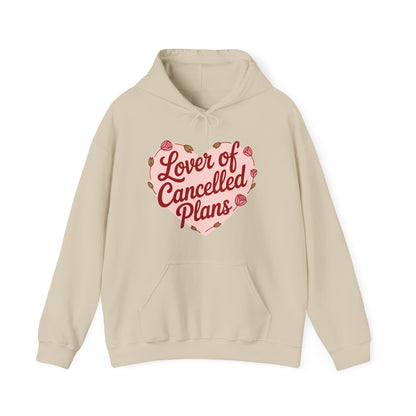 Lover of Cancelled Plans Hoodie