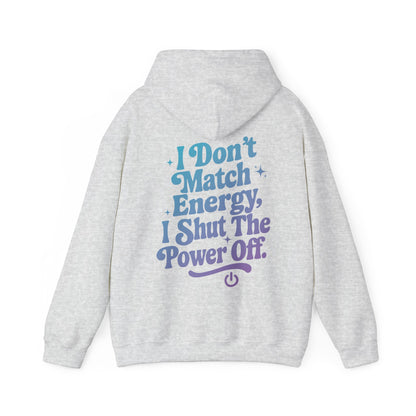 Power Off Hoodie
