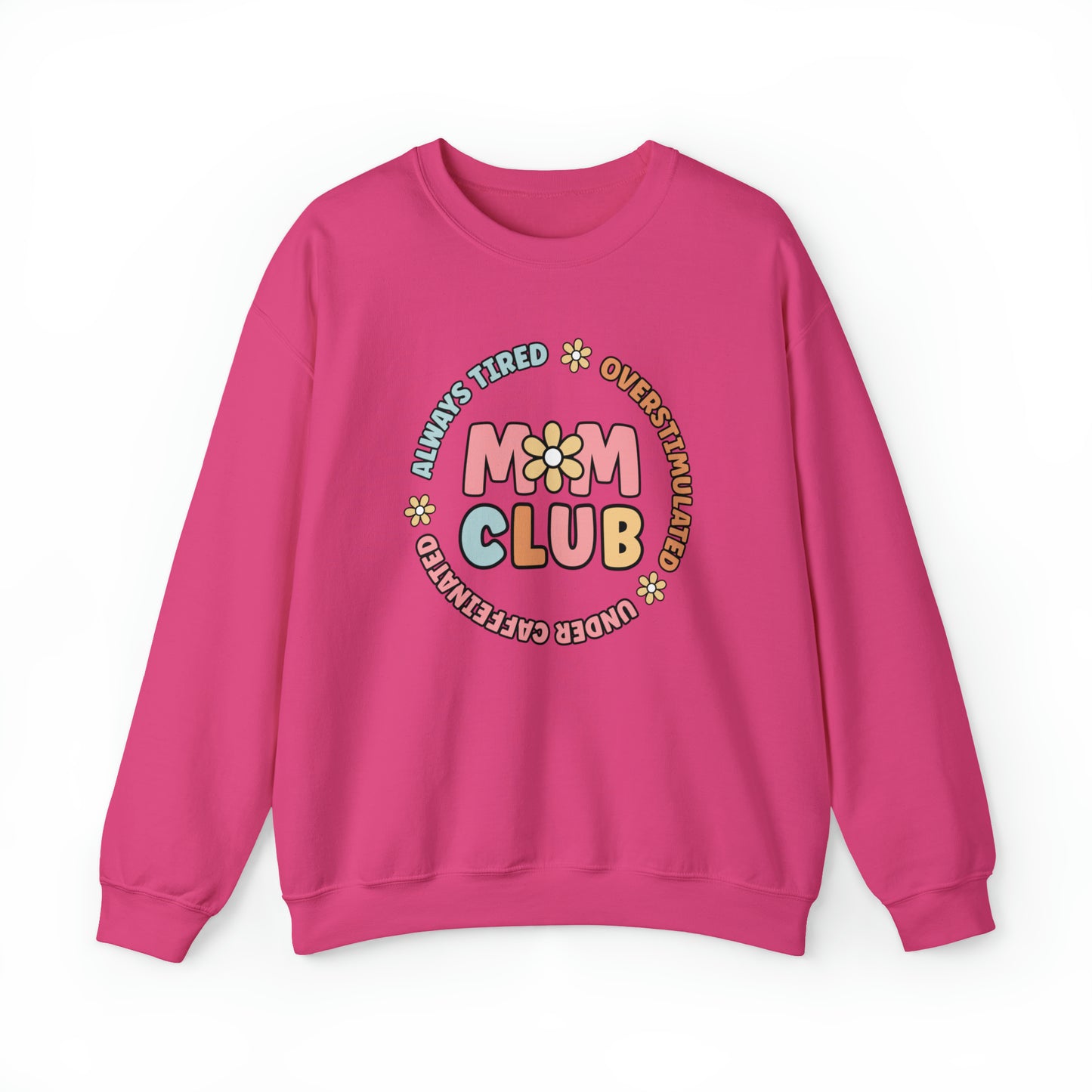 Mom club crewneck