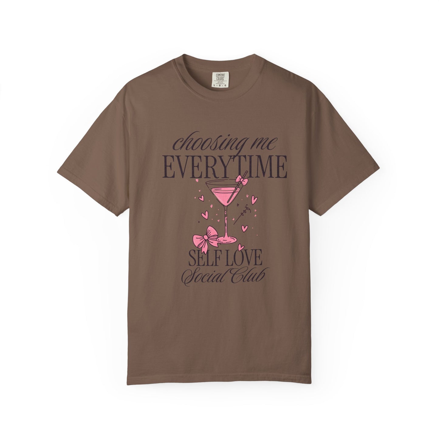 Self Love Tee — "Choosing Me Everytime" Graphic T-Shirt