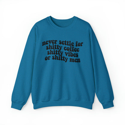 Never Settle Unisex Heavy Blend™ Crewneck Sweatshirt
