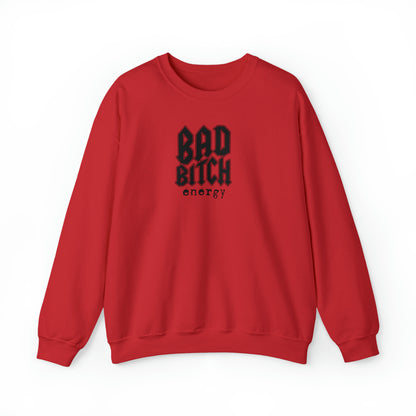 Bad bitch energy crewneck