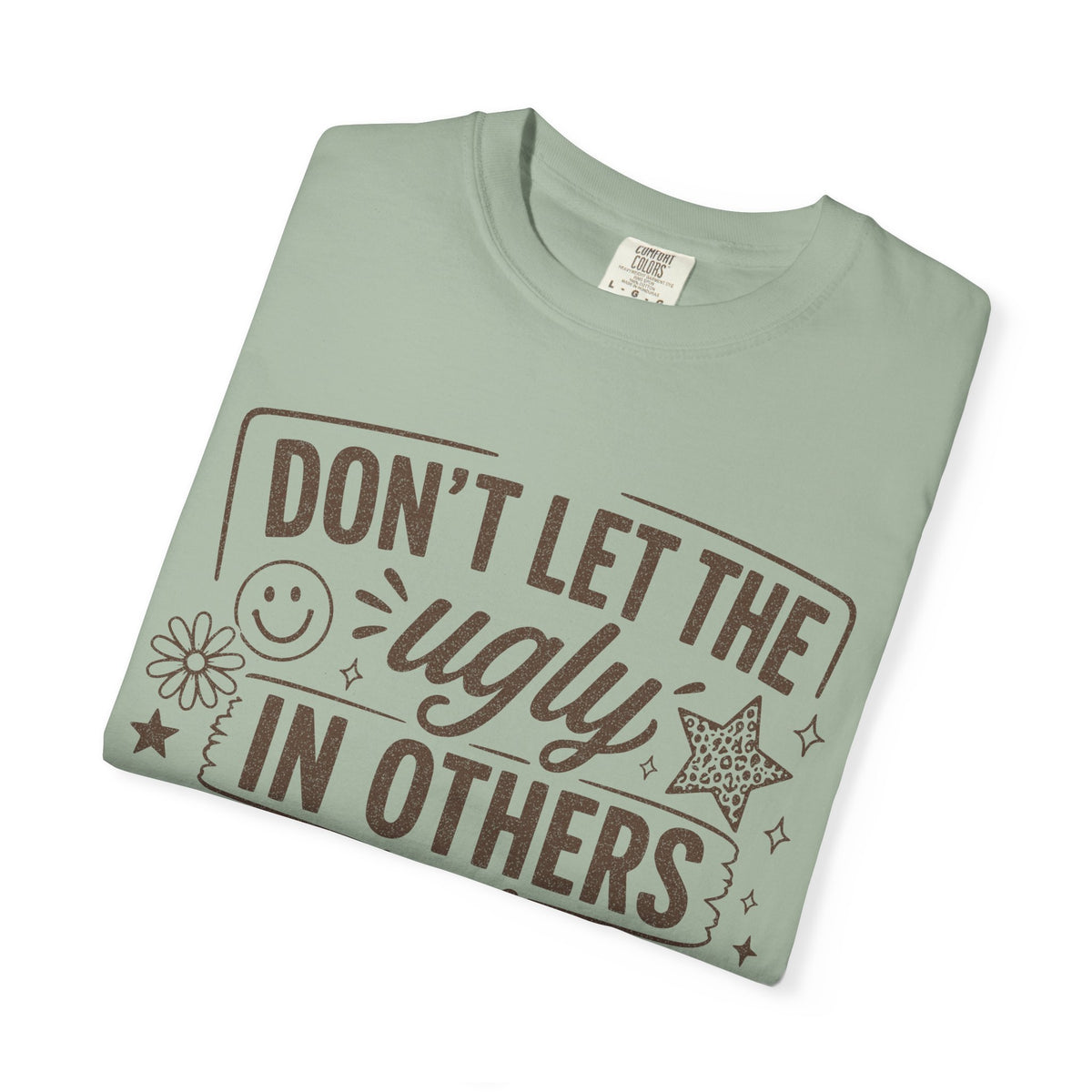Don’t kill the beauty Unisex Garment-Dyed T-shirt