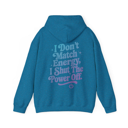 Power Off Hoodie