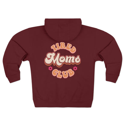 Tired moms club Unisex Premium Full Zip Hoodie