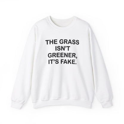 Grass isn’t greener Unisex Heavy Blend™ Crewneck Sweatshirt